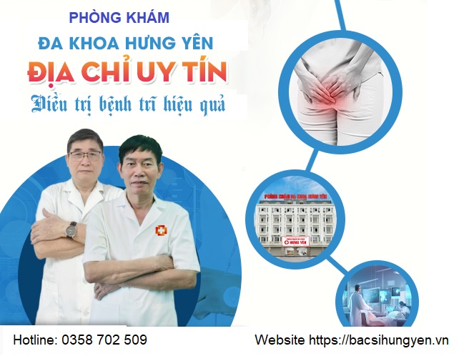 3 phòng khám chữa bệnh trĩ uy tín nhất ở Hưng Yên 2024